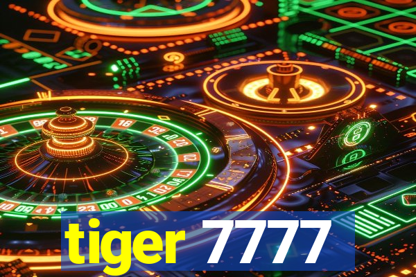 tiger 7777